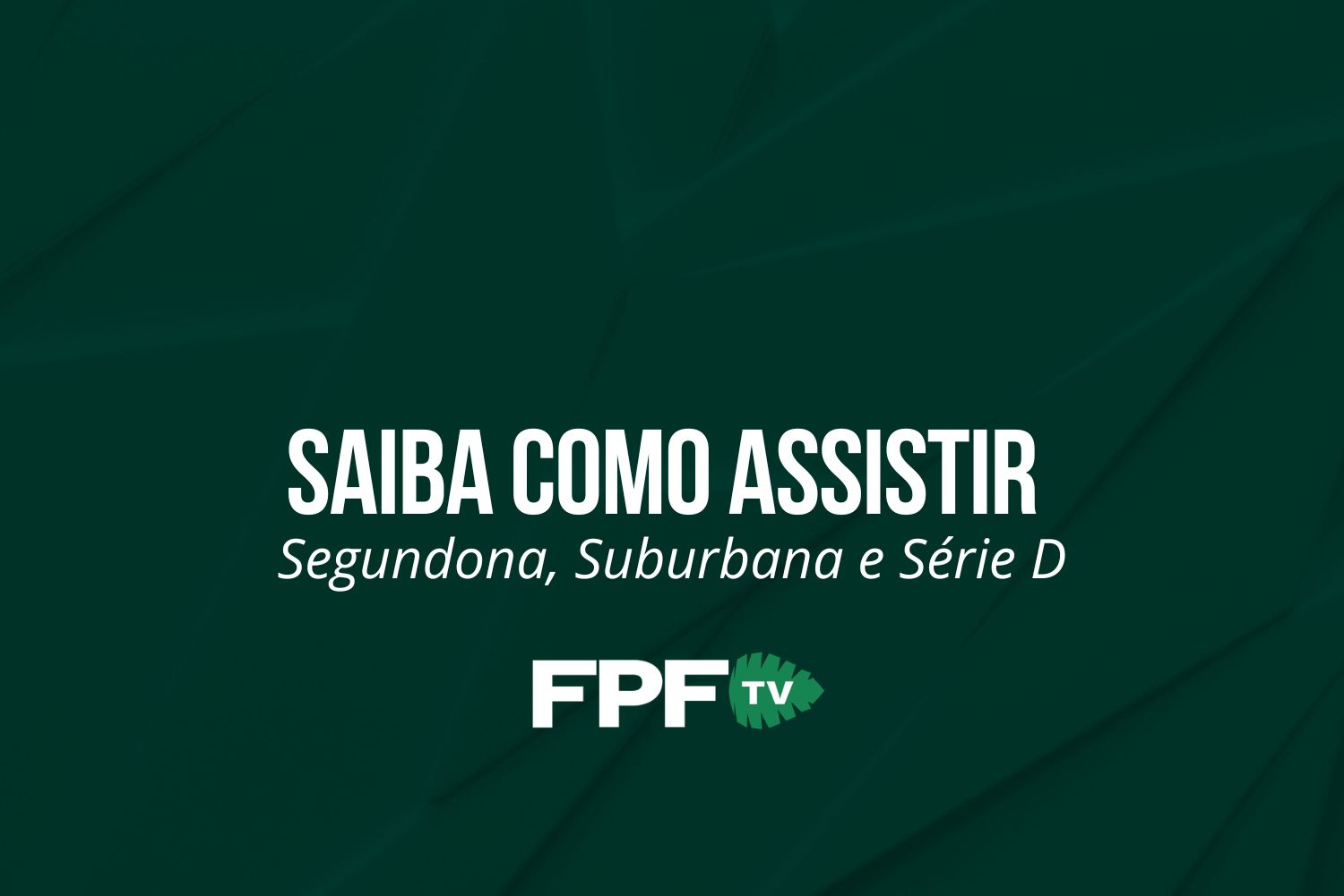 FPF TV transmitirá dez jogos neste fim de semana; saiba como assistir